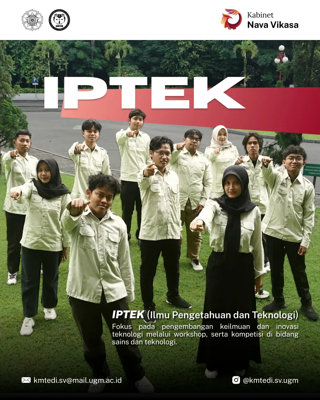 The KMTEDI SV UGM science and technology (IPTEK) team pointing at the camera on a lawn, on the Nava Vikasa cabinet's release poster