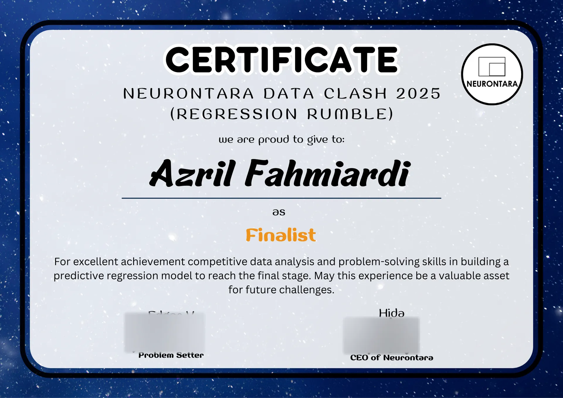 Azril's finalist certificate for Regression Rumble at Neurontara Data Clash 2025, its signatures blurred